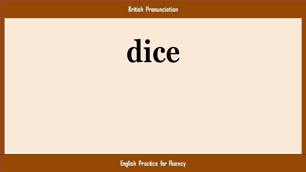 dice, How to Say or Pronounce DICE in American, British, Australian English