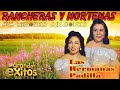 Las Hermanas Padilla 50 Éxitos Inolvidables - Corridos y rancheras Mexicanas de Hermanas Padilla