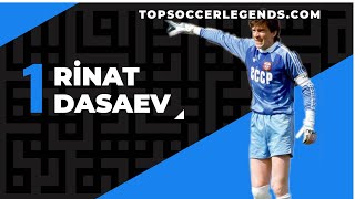 Soccer Legend: Rinat Dasaev ‘’The Iron Curtain’’ 3