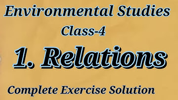 1. Relations || Class-4 || EVS || Complete Exercise Solution question || Extra questions || CG SCERT