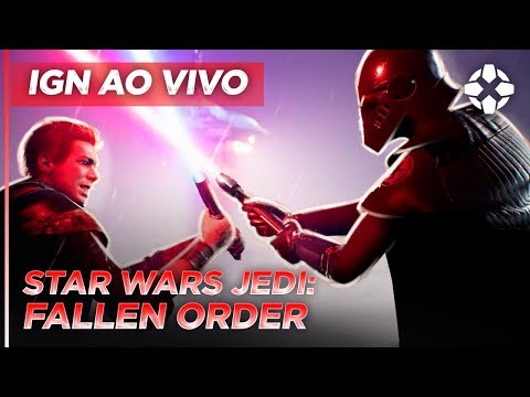 STAR WARS JEDI: FALLEN ORDER | IGN AO VIVO - STAR WARS JEDI: FALLEN ORDER | IGN AO VIVO