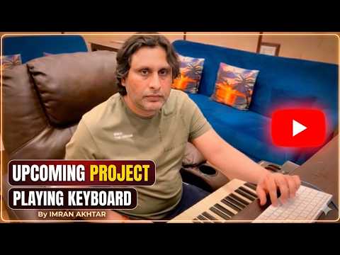 Upcoming Project Playing Keyboard part | Imran Akhtar