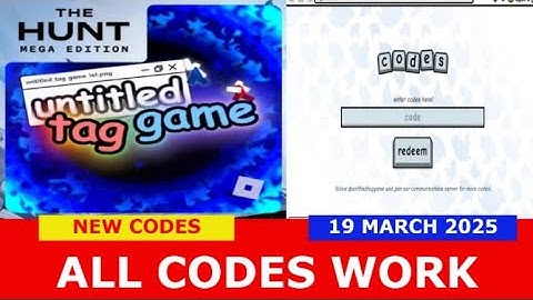 *ALL CODES WORK* [hunt] untitled tag game ROBLOX | MARCH 19, 2025