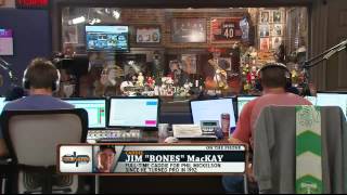 Jim "Bones" Mackay on The Dan Patrick Show 7/23/13 Profile