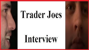Trader Joes Interview