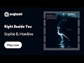 Sophie B. Hawkins - Right Beside You (1994 / 1 HOUR LOOP)