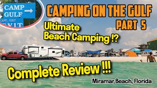 Camp Gulf  Part 5  Florida Beach Camping | Destin Florida | Miramar Beach Fl.