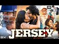 Jersey Full Movie HD Bollywood