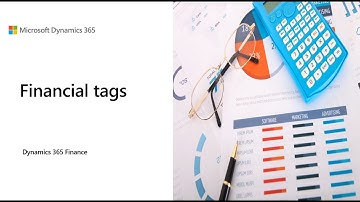 Financial Tags in Microsoft Dynamics 365 Finance | 10.0.32