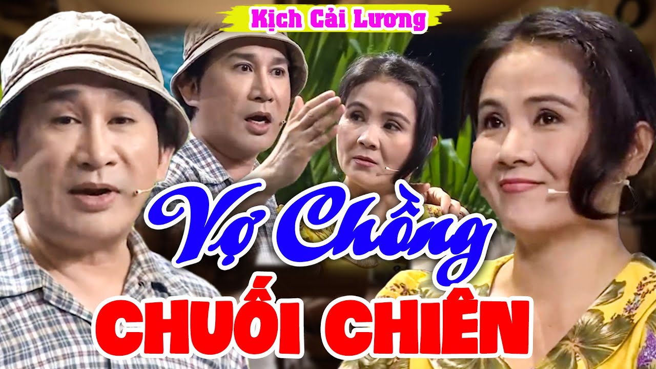 Kịch Cải Lương | DỞ KHÓC DỞ CƯỜI Với Thanh Ngân Và Kim Tử Long Vở Kịch VỢ CHỒNG CHUỐI CHIÊN | HTV