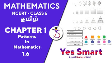 NCERT | CLASS 6 | 1.6 | PATTERNS IN MATHEMATICS ~ Edition 2024/08 [Tamil]
