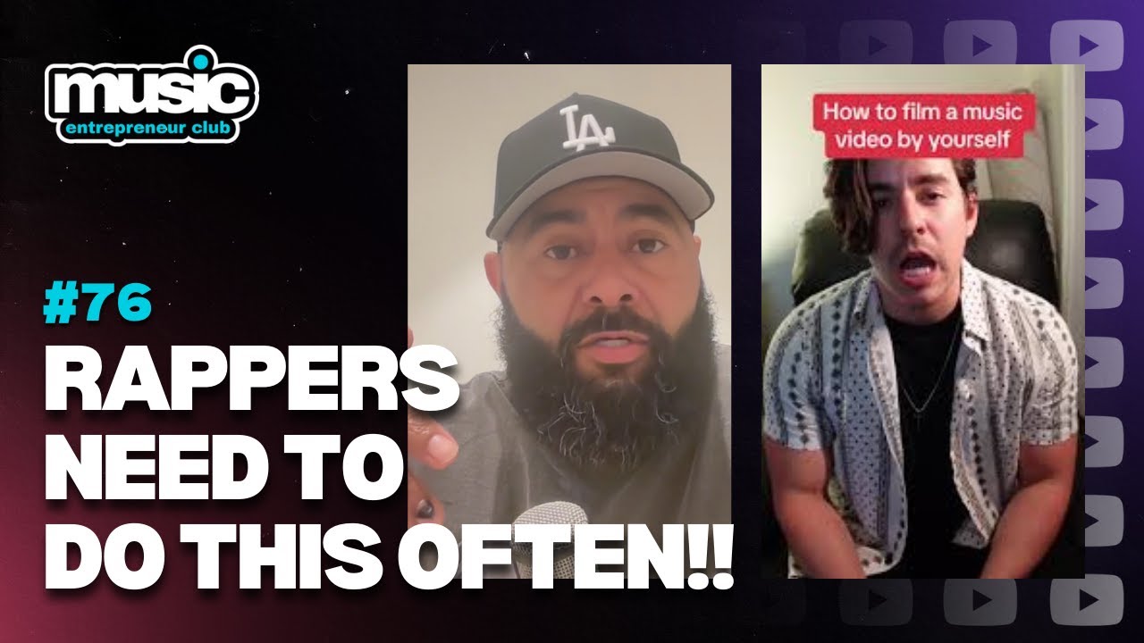 Things Rappers Need Rappers NEED To Do This Regularly | @MusicEntrepreneurClub S. 2 EP. 75 ...