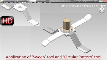 Application of ‘Sweep & Circular Pattern’ tool-Autodesk Inventor Tutorial (with caption and audio)