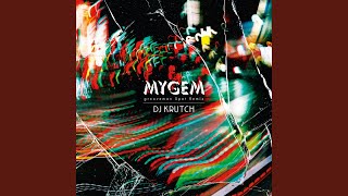 Mygem (feat. G.RINA, おかもとえみ, sequick \u0026 grooveman Spot) (grooveman Spot Remix)