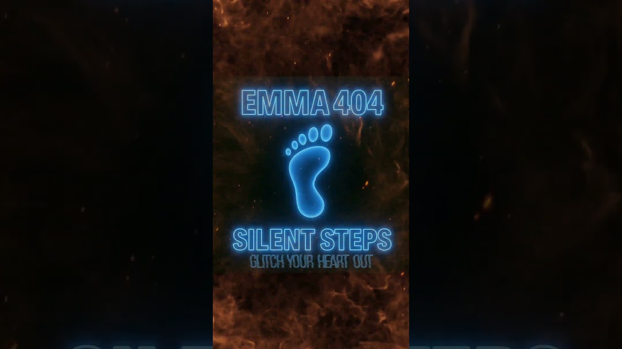 Silent Steps - EMMA 404