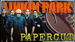 Linkin Park - Papercut [Guitar Cover]