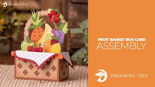 SVG File - Fruit Basket Box Card - Assembly Tutorial