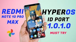 Stock HyperOS ID Port for Redmi Note 10 Pro/Max Review, Stock with Extra modification