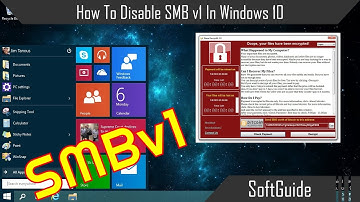 How To Disable SMB v1 In Windows 10  ( To Prevent  Ransomware WannaCry )