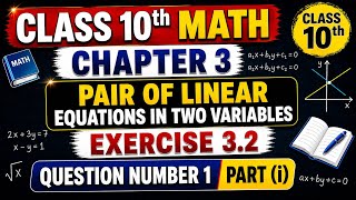 Class 10th math chapter -3//exercise -3.2 question no.1 part (i)