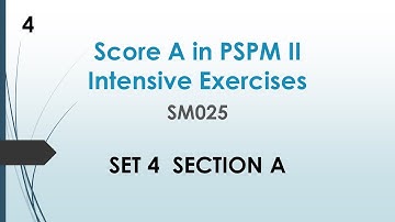 SM025 SET 4 Part (A) - SCORE A in PSPM II