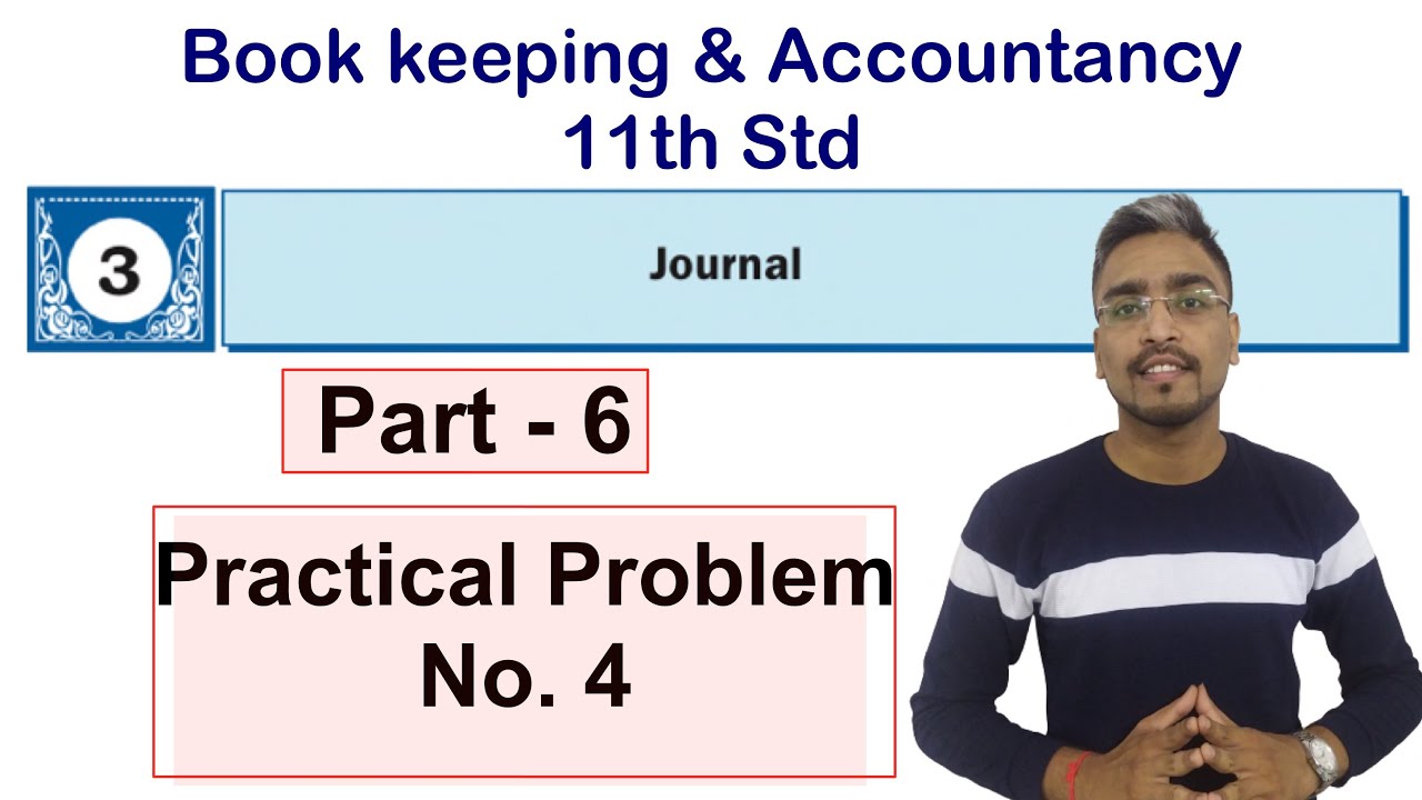11th std I Journal Entries Qus No.4 I Part 6 I Book keeping