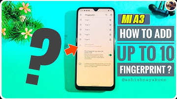 Mi A3, How to add up to 10 Fingerprint ? || Amazing Tricks 🔥🔥 || Try any other Device fingerprint 😎