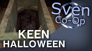 Keen Halloween - Sven Co-op [Gloward, Poly & Rippie]