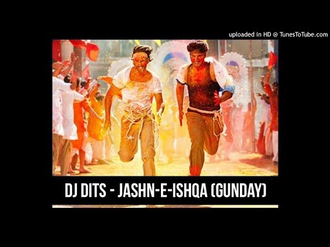 Dj Dits Jashn E Ishqa Remix