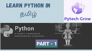 Learn Python in tamil | Python for beginners | Part - 2 | Zero to Hero| Pytech Grow