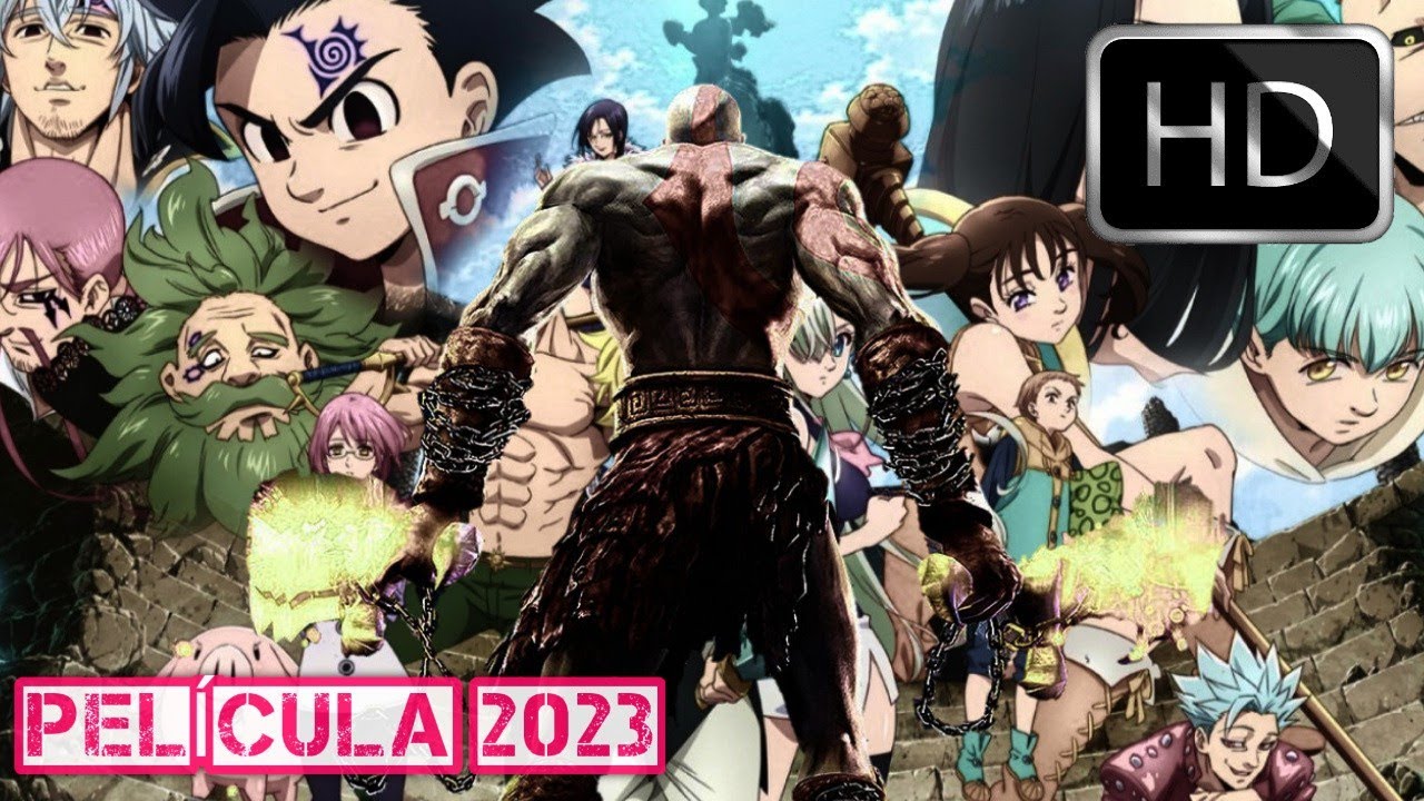 ¿Qhps Kratos Caía En Nanatsu No Taizai? PELÍCULA 2023