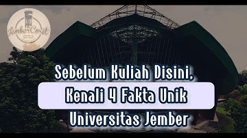 4 Fakta Unik Universitas Jember Tidak Banyak Diketahui Orang
