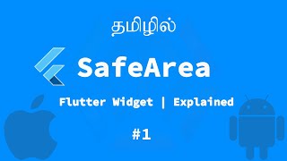Flutter Widget | SafeArea | Explained | Tamil Wealth