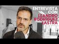 Entrevista al Dr Leandro Rodriguez Lastra