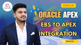 🔥Oracle EBS को Oracle APEX के साथ कैसे एकीकृत करें | चरण-दर-चरण मार्गदर्शिका | @thanigaisolutions screenshot 3