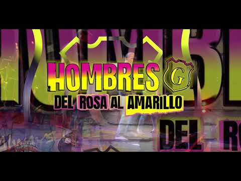 HOMBRES G - Del Rosa Al Amarillo