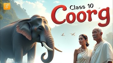 Glimpses of India Class 10 (Part 2) - Coorg | Full Chapter Summary in Hindi