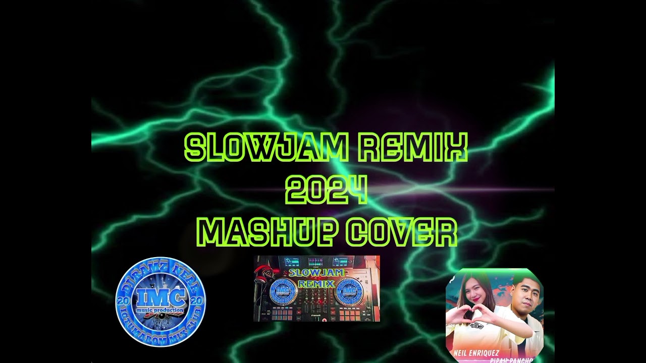 Slowjam remix 2024 Mashup-Dj ramz