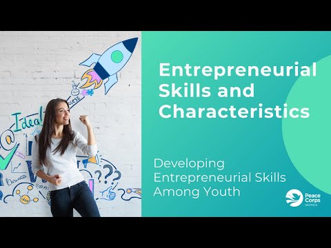 მეწარმეობის უნარები და მახასიათებლები / Entrepreneurial Skills and Characteristics