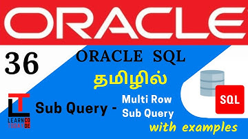 MULTI ROW SUB QUERY with examples | Oracle SQL tutorial in TAMIL @learncodetodaytamil