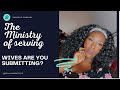 Ministry starts at home| submit to your husband and serve !