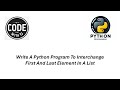 Write A Python Program To Interchange First And Last Element In A List