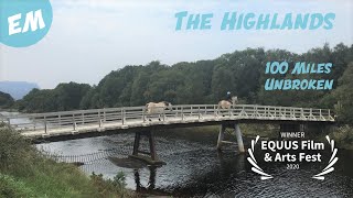 The HIGHLANDS  WILDERNESS | ADVENTURE | Unbroken Horses