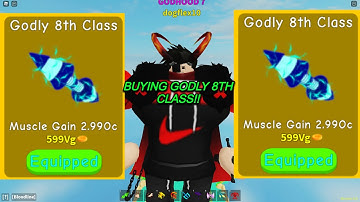 Getting Godly 8th Class!!-Lifting Simulator Roblox