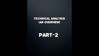 Introduction to technical analysis(part-2)
