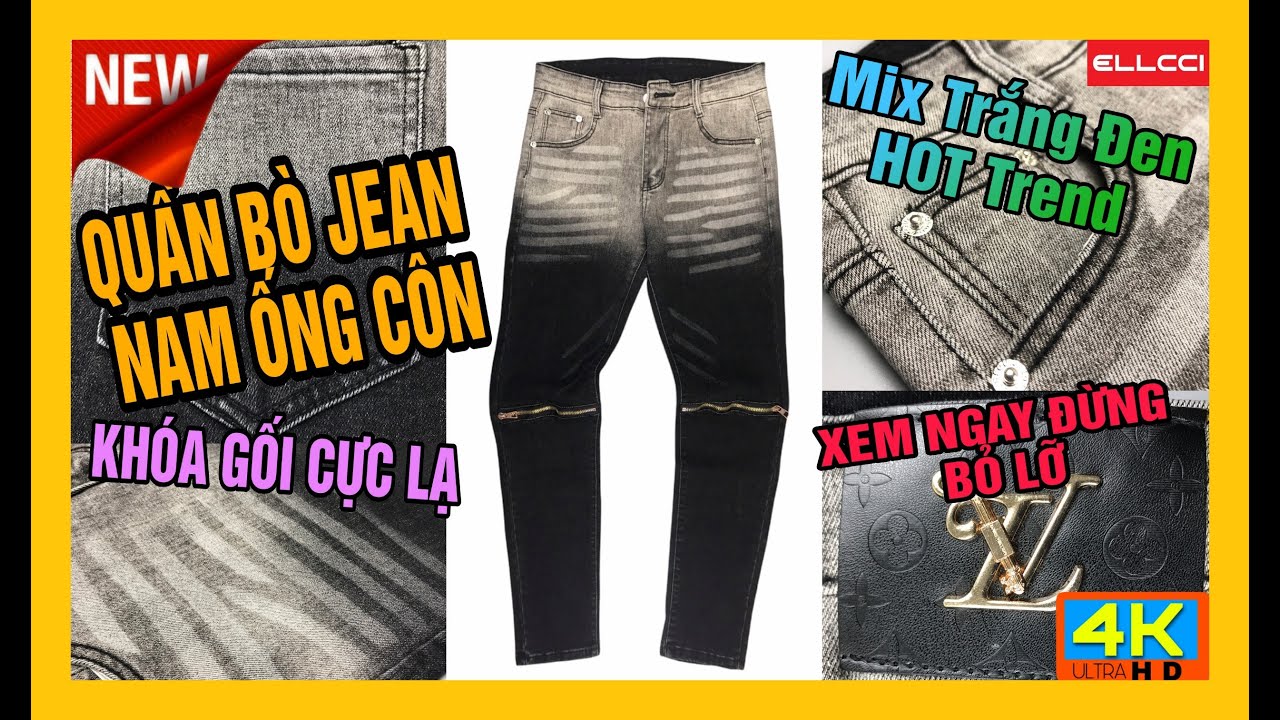 Quần Bò Jean Nam Ống Côn - Rách Gối Kiểu Khoá Mới Nhất... - youtube