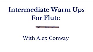 1.6  Intermediate Warm Ups for Flute