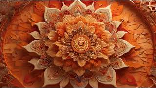 Sacral Svadhistana Chakra Sound HealingHow to Awaken Second Chakra? Activation Orange Chakra