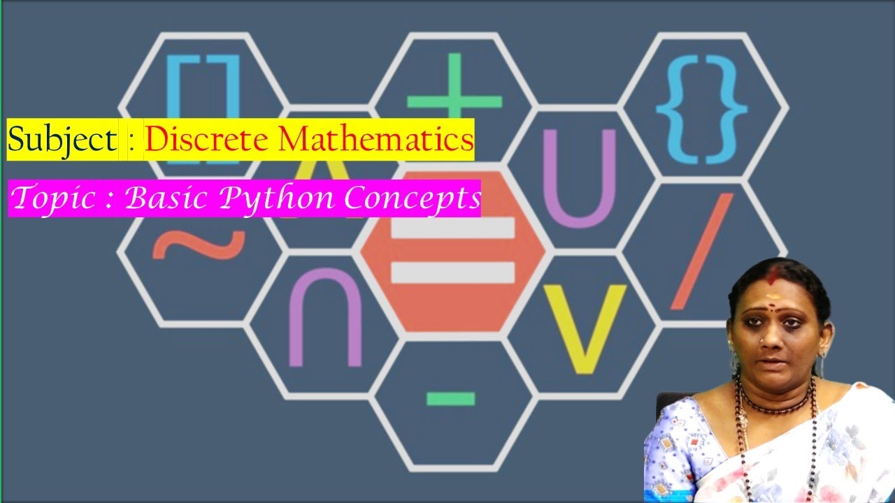 LEC05| Discrete Mathematics | Basic Python Concepts by Mrs. S. Priyanka ...