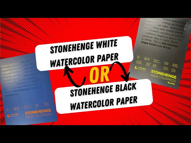 Stonehenge Black or White Watercolor Paper Review 